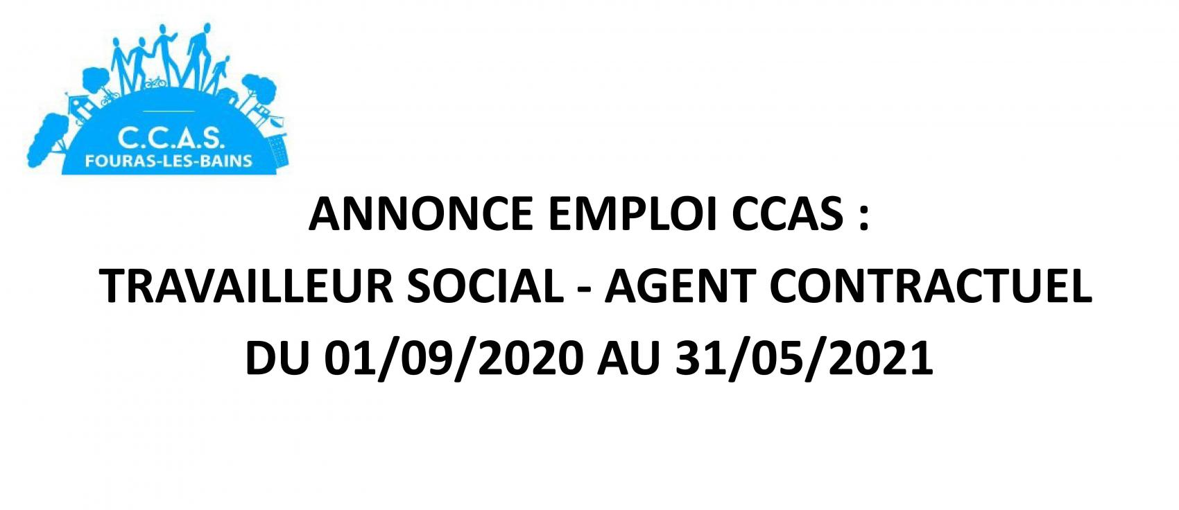 ANNONCE EMPLOI CCAS : TRAVAILLEUR SOCIAL - AGENT CONTRACTUEL DU 01/09/2020 AU 31/05/2021 