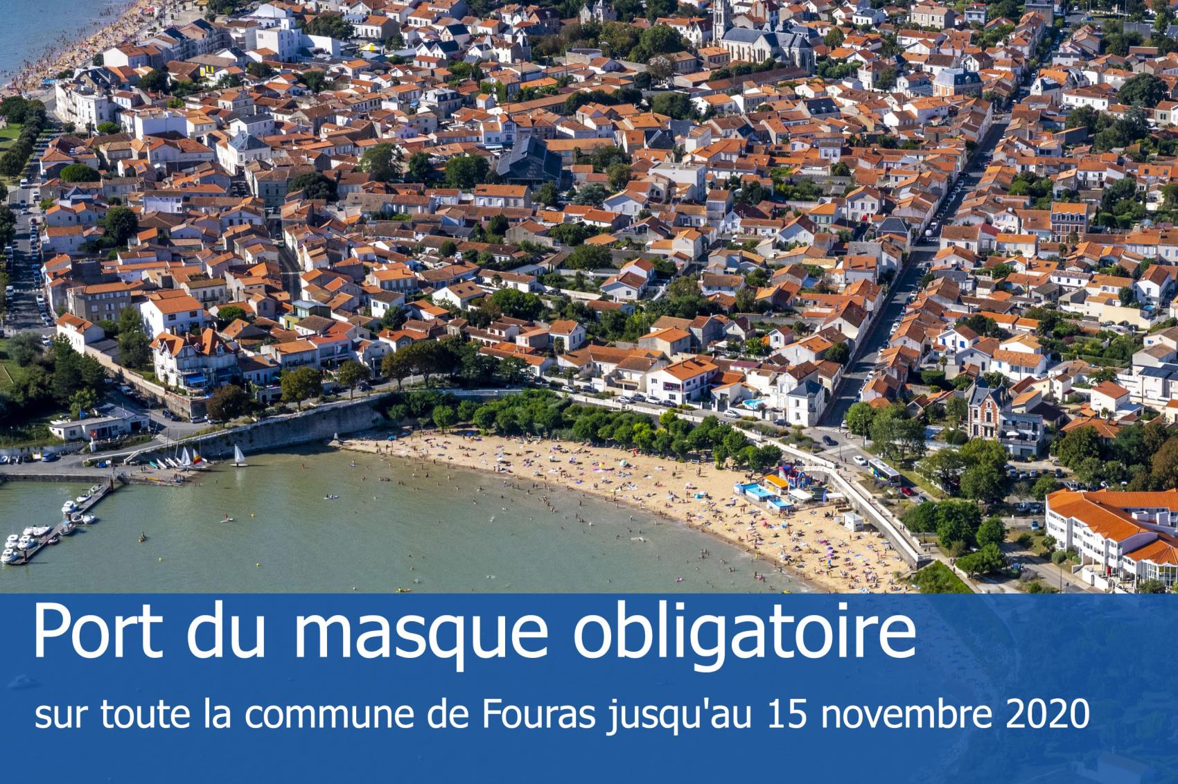 PORT DU MASQUE OBLIGATOIRE SUR TOUTE LA COMMUNE DE FOURAS-LES-BAINS