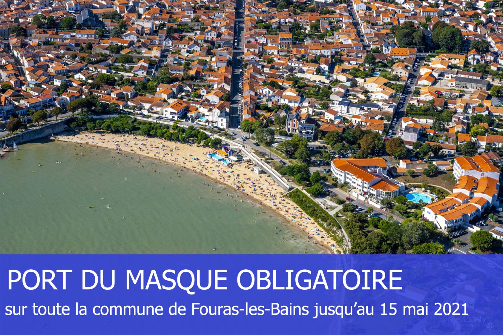 OBLIGATION DU PORT DU MASQUE - JUSQU'AU 15 MAI 2021 
