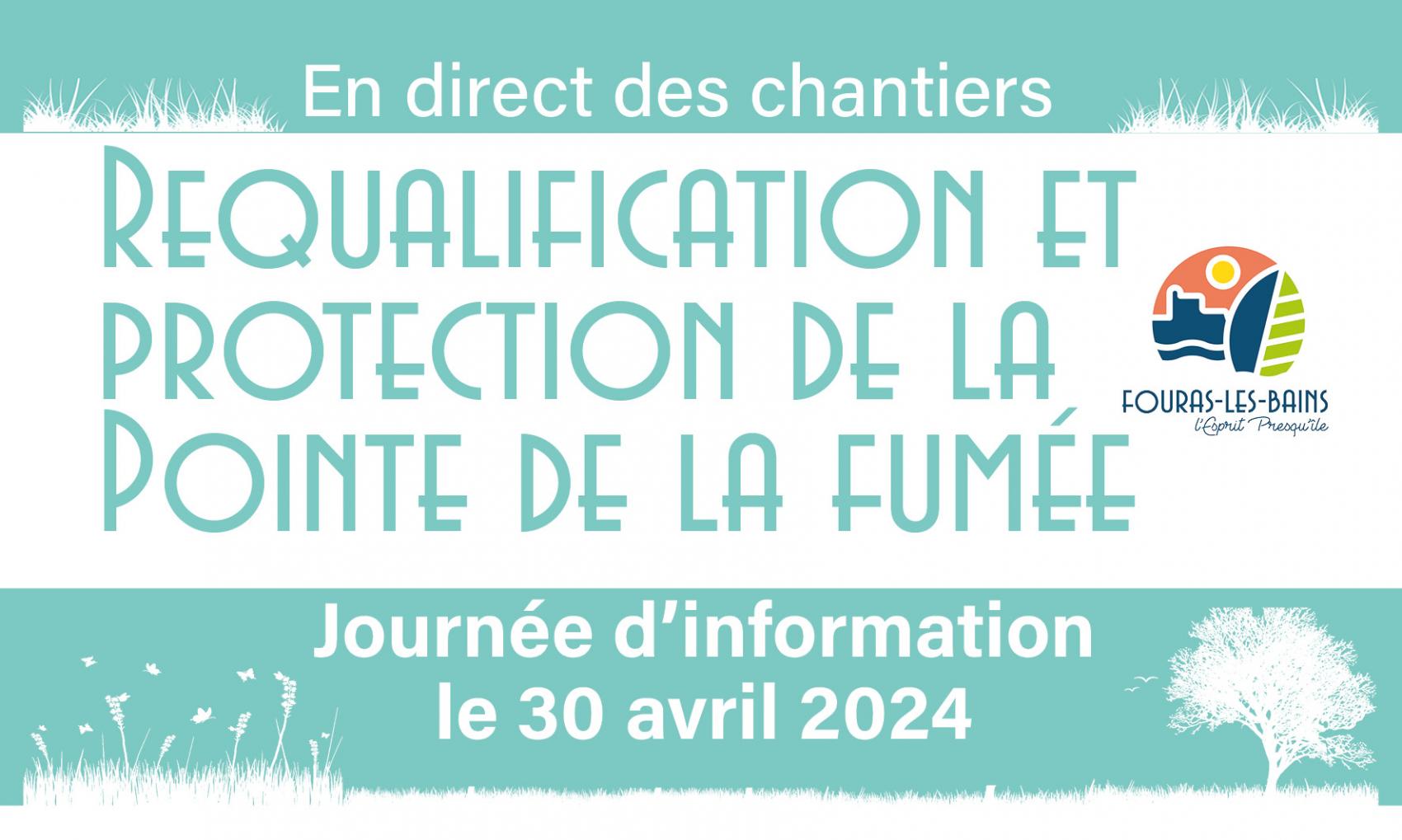 Journée d'information sur la requalification et protection de la pointe de la fumée