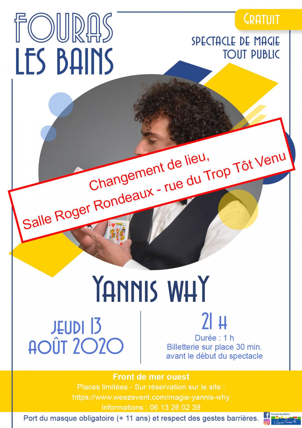 SPECTACLE DE MAGIE - YANNIS WHY - JEUDI 13 AOUT 2020 - 21h - SALLE ROGER RONDEAUX